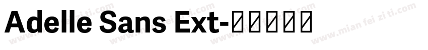 Adelle Sans Ext字体转换